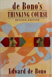 book cover of De Bono's thinking course by Эдвард де Боно