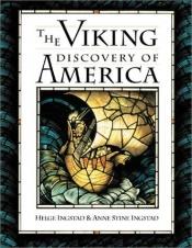book cover of The Norse discovery of America by Anne Stine Ingstad