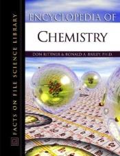 book cover of Encyclopedia of chemistry by Don Rittner