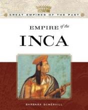 book cover of Empire of the Inca by Barbara A. Somervill