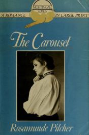 book cover of O carrocel do amor by Rosamunde Pilcher
