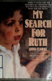 book cover of My Search for Ruth by Anna Clarke