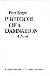 book cover of Protocol of a damnation by 彼得·柏格