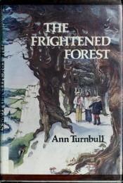 book cover of The Frightened Forest by Ann Turnbull