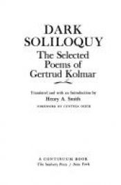 book cover of Dark soliloquy: The selected poems of Gertrud Kolmar [i.e. G. Chodziesner] (A Continuum book) by Gertrud Kolmar