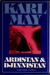 book cover of Ardistan and Djinnistan: A novel (The Collected works of Karl May) by Karl May