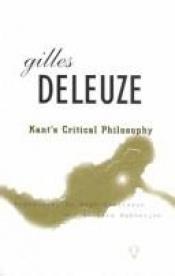 book cover of Kant's Critical Philosophy: The Doctrine of the Faculties by Gilles Deleuze