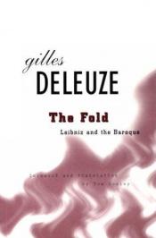 book cover of The Fold: Leibniz and the Baroque by Gilles Deleuze