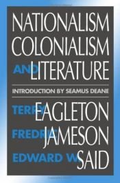 book cover of Nationalism, colonialism and literature--nationalism, irony and commitment by Terry Eagleton