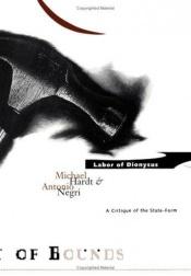 book cover of Labor of Dionysus : a critique of the state-form by Michael Hardt