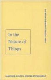 book cover of In The Nature Of Things: Language, Politics, and the Environment by Jane Bennett