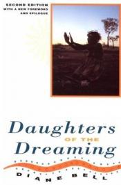 book cover of Daughters of the Dreaming by Diane Bell