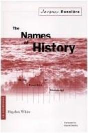 book cover of Names Of History: On the Poetics of Knowledge by Jacques Ranciere