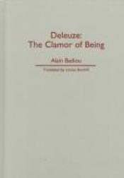 book cover of Deleuze: the Clamor of Being (Theory Out of Bounds) by Alain Badiou