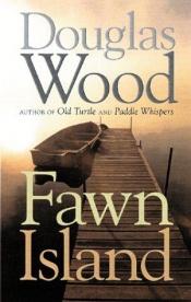 book cover of Fawn Island (Outdoor Essays & Reflections) by Douglas Wood