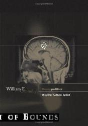 book cover of Neuropolitics: Thinking, Culture, Speed (Theory Out of Bounds, Number 23) by William E. Connolly