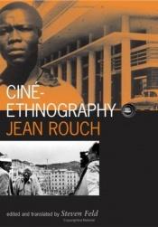 book cover of Cine-Ethnography (Visible Evidence, V. 13) by Jean Rouch