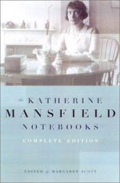 book cover of The Katherine Mansfield Notebooks by Katherine Mansfield