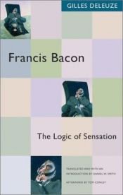 book cover of Francis Bacon: The Logic of Sensation by Gilles Deleuze