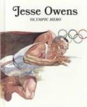 book cover of Jesse Owens, Olympic hero by Francene Sabin