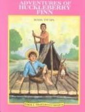 book cover of Adventures Of Huckleberry Finn (Troll Ilustrated Classics) by مارک توین