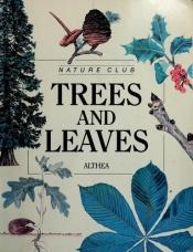 book cover of Trees and leaves by Althea Braithwaite