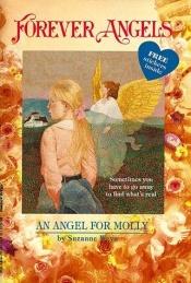 book cover of An Angel for Molly (Forever Angels) by Suzanne Weyn