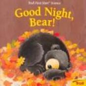book cover of Good Night, Bear (Troll First-Start Science) by Joanne Mattern