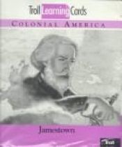 book cover of Jamestown: Colonial America (Adventures in Colonial America Series) by Troll Communications (Pub)