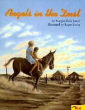 book cover of Angels in the Dust (International Reading Association Teacher's Choice Award) by Raven