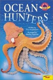 book cover of Ocean Hunters (Planet Reader Chapter Books) by Kris Hirschmann