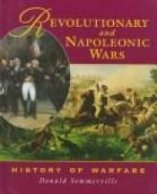 book cover of Revolutionary and Napoleonic Wars by Donald Sommerville