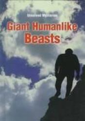 book cover of Giant humanlike beasts by Brian Innes