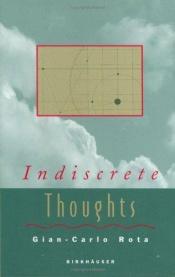 book cover of Indiscrete thoughts by Gian-Carlo Rota