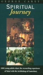 book cover of Spiritual Journey: 1,000 Young Adults Share the Reconciling Experience of Taize With the Archbishop of Canterbury by George Carey