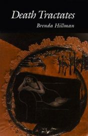 book cover of Death tractates by Brenda Hillman