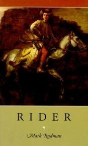 book cover of Rider by Mark Rudman