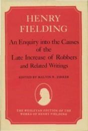 book cover of An Enquiry into the Causes of the Late Increase of Robbers, and Related Writings (Wesleyan Edition of the Works of by Henry Fielding