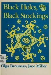 book cover of Black holes, black stockings by Olga Broumas