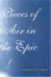 book cover of Pieces of Air in the Epic by Brenda Hillman