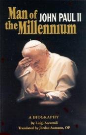 book cover of Man of the Millennium: John Paul II by Luigi Accattoli