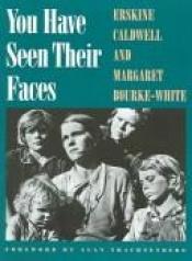 book cover of You have seen their faces by Erskine Caldwell