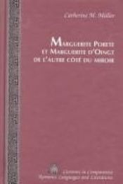 book cover of Marguerite Porete et Marguerite d'Oingt de l'autre côté du miroir by Catherine M. Muller