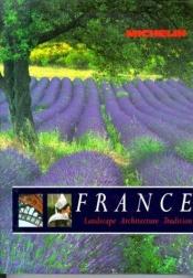 book cover of Michelin France by Michelin Travel Publications