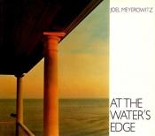 book cover of At the Water's Edge by Joel Meyerowitz