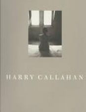 book cover of Harry Callahan : Photographs by Harry Callahan by Harry Callahan