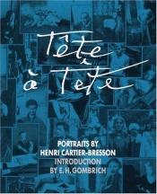 book cover of Tete a Tete by Henri Cartier-Bresson