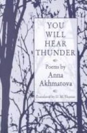 book cover of You Will Hear Thunder by Anna Achmatova