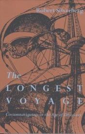 book cover of The Longest Voyage: Circumnavigators In Age Of Discovery by Robert Silverberg