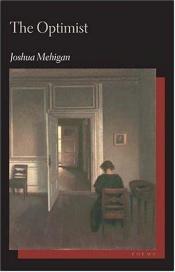 book cover of The Optimist by Joshua Mehigan